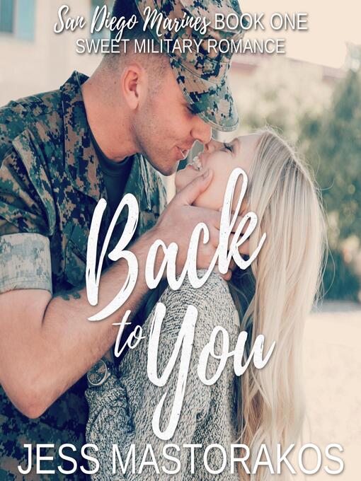 Title details for Back to You by Jess Mastorakos - Available